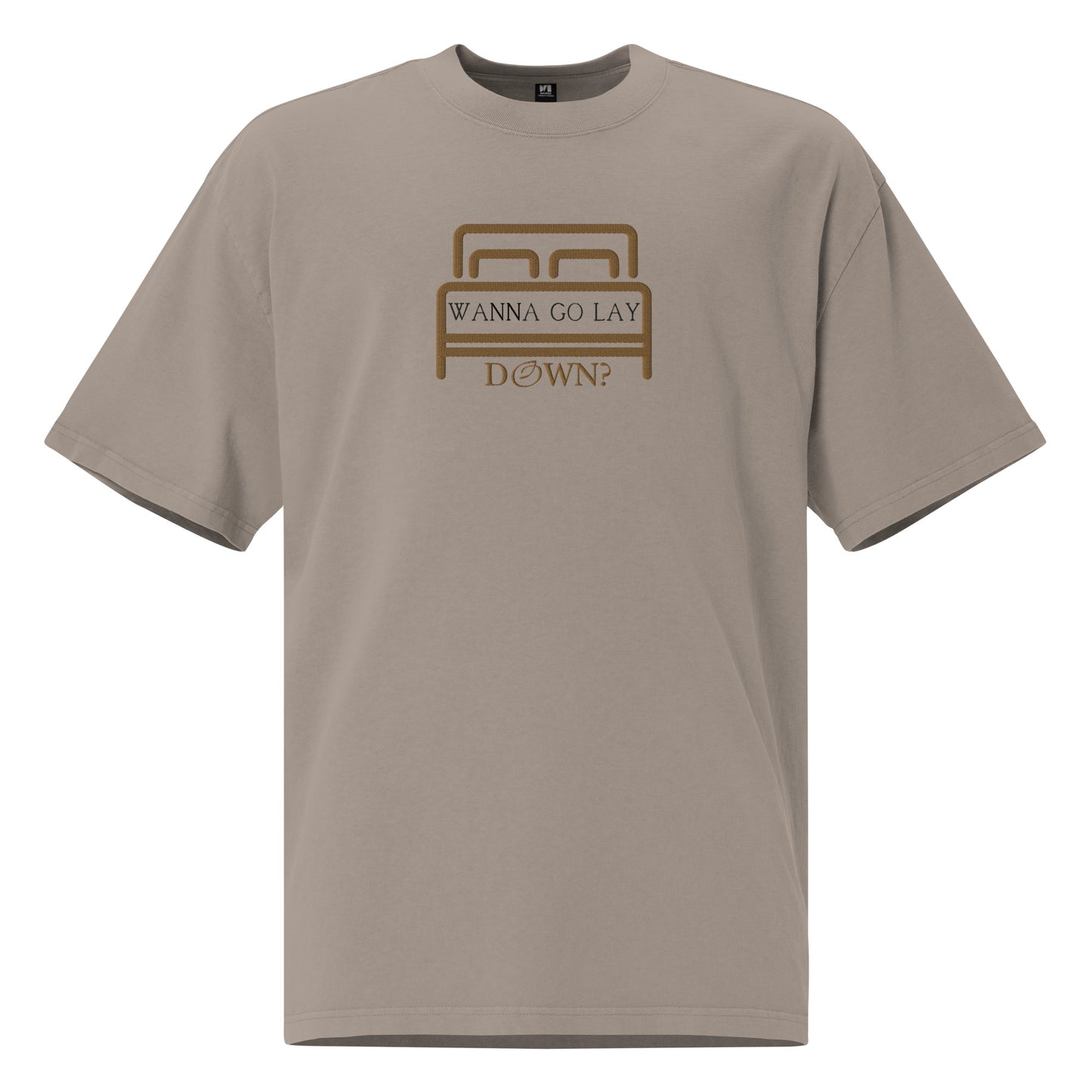 Wanna Go Lay Down Embroidered Oversized Tee