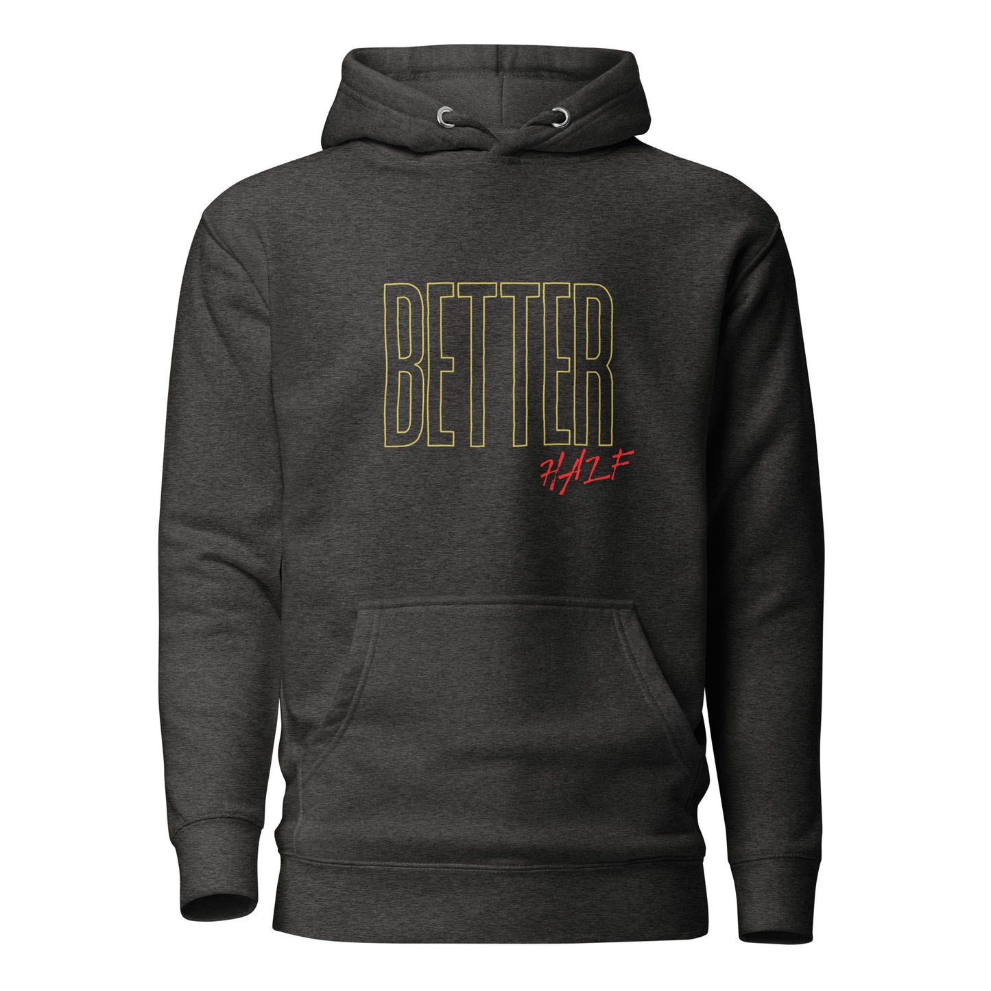 Better Half Unisex Hoodie