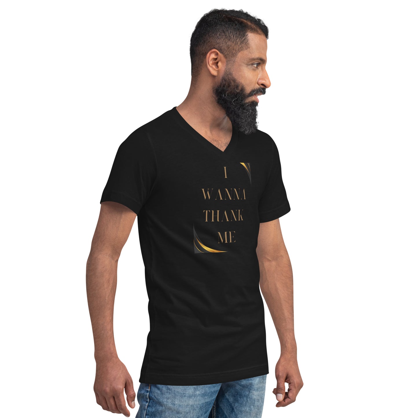 I Wanna Thank Me Gold Letter V-Neck T-Shirt