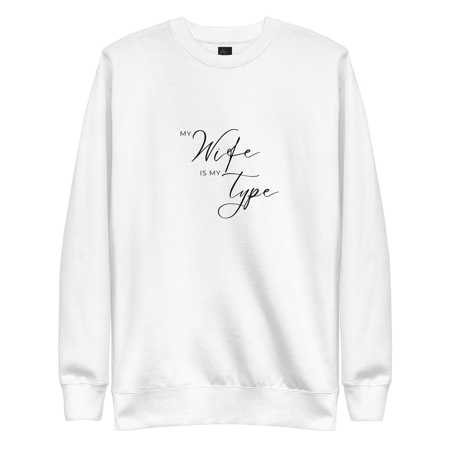 My Wife is My Type Unisex Fleece Pullover