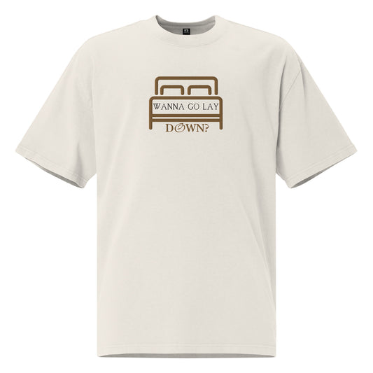 Wanna Go Lay Down Embroidered Oversized Tee
