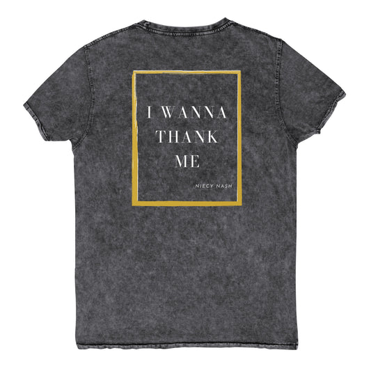 I Wanna Thank Me Denim T-Shirt